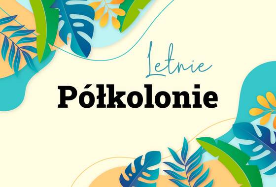 Plakat letnie półkolonie 