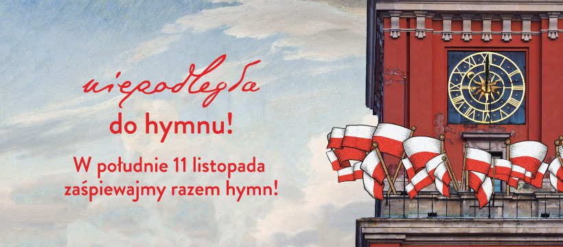 Zachęta do wspólnego odśpiewania hymnu 11 listopada o godz. 12:00