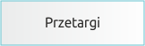 Przycisk menu z napisem Przetargi. Umożliwia przejście do BIP do zakładki zamówienia publiczne.